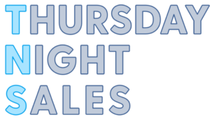 Thursday Night Sales Thursday Night Sales