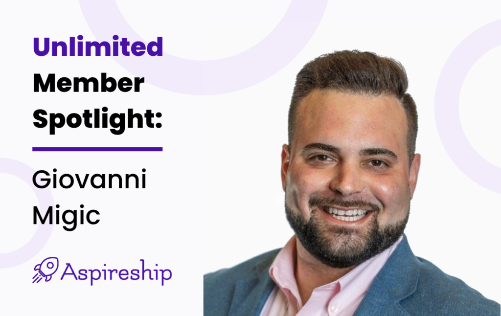 Aspireship Unlimited Member Spotlight: Giovanni Migic