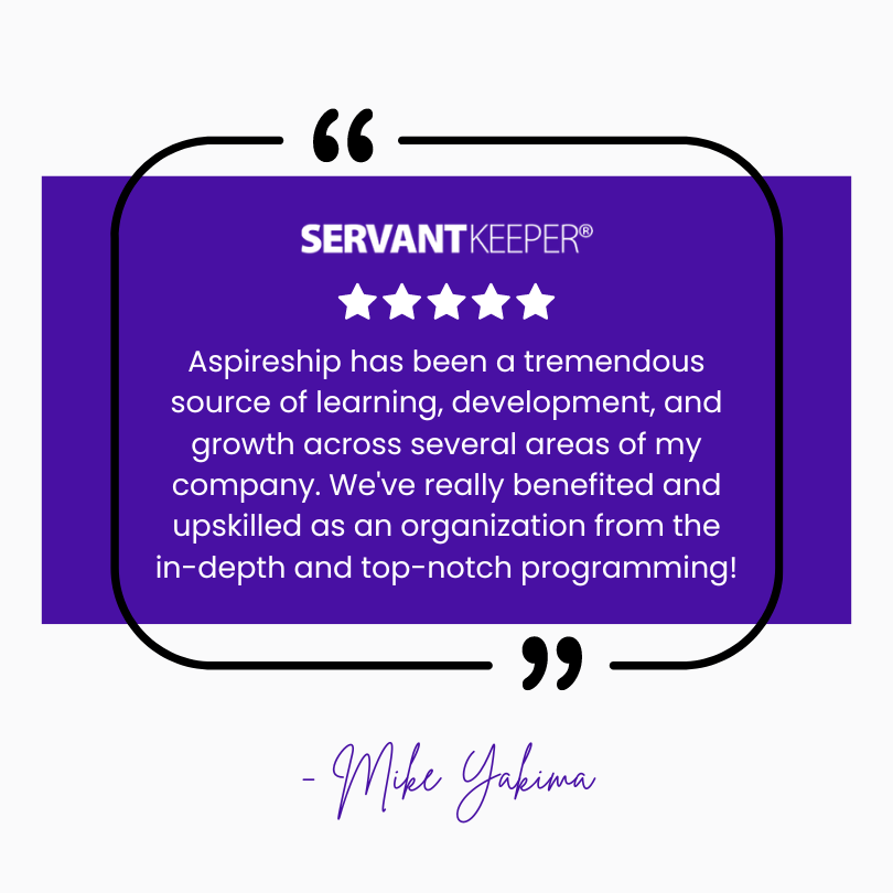 Positive Aspireship testimonial from Mike Yakima from Servant Keeper